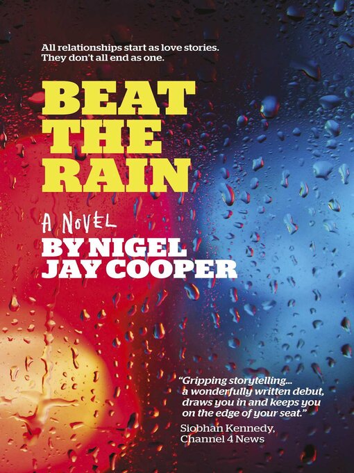 Title details for Beat the Rain by Nigel Jay Cooper - Available